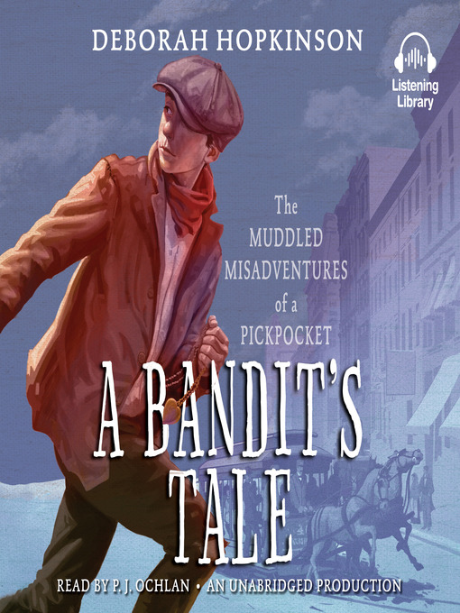 Title details for A Bandit's Tale by Deborah Hopkinson - Available